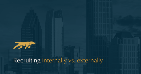 Recruiting internally vs. externally