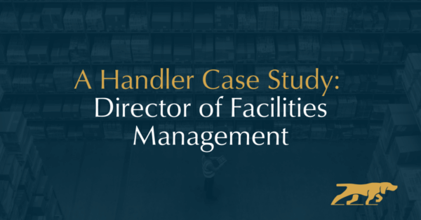 A Handler Case Study: Director of Facilities Management