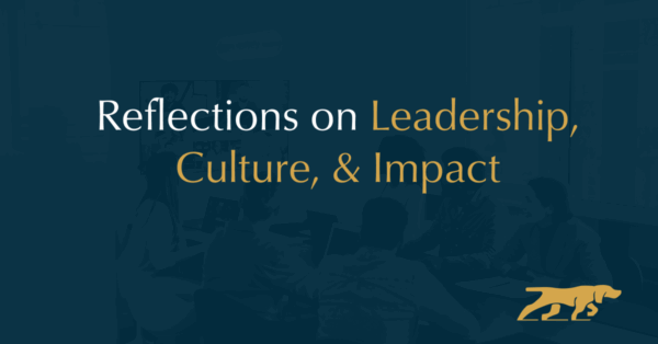 Leadership, Culture, & Impact
